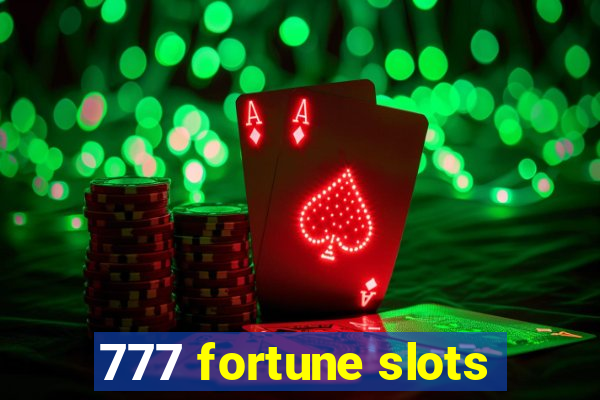 777 fortune slots